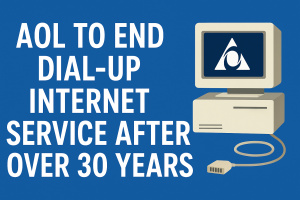 AOL to End Dial-Up Internet Service After Over 30 Years